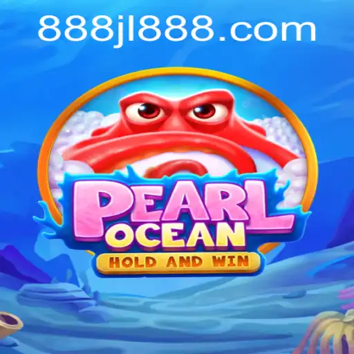 PearlOcean: A Dive into the Enchanting World with 888JL